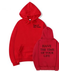 harry styles sign of the times have the time of your life hoodie 2987 - Harry Styles Store