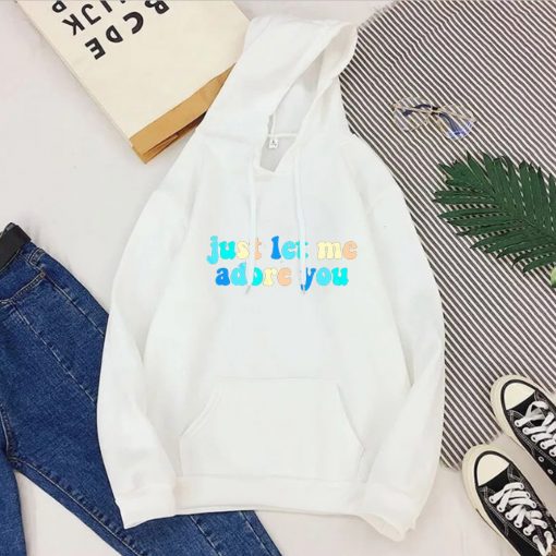 just let me adore you hoodie 8266 - Harry Styles Store